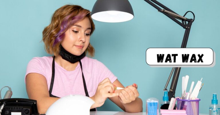 wat wax